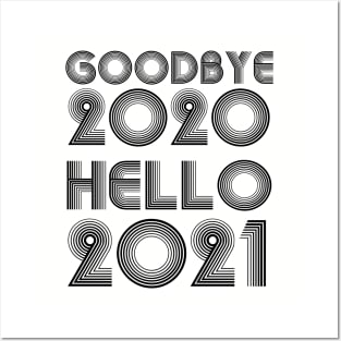 Goodbye 2020 Hello 2021 New Years 2021 seniors Posters and Art